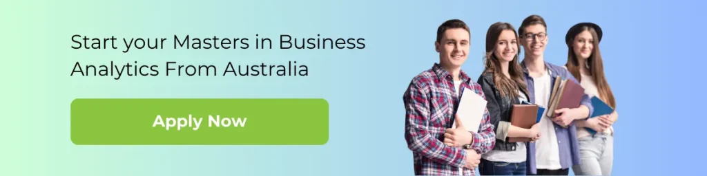 Start your Masters in Business Analytics From Australia